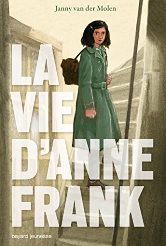la vie d'anne franck  