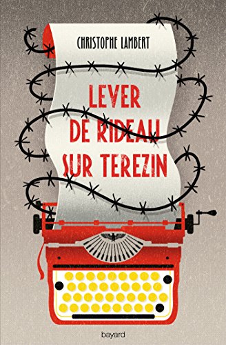 lever de rideau sur terezin
