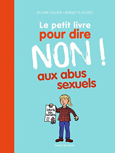 le petit livre pour dire non ! aux abus sexuels  