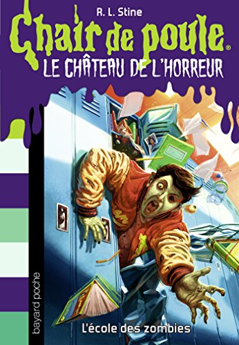 chair de poule : l'école des zombies [4]