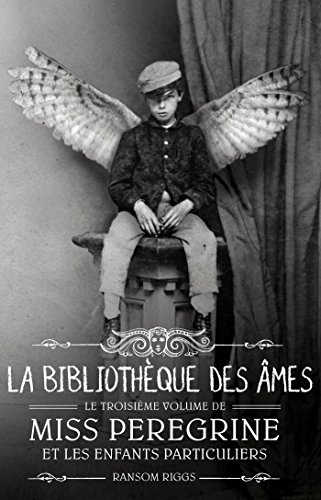 la bibliothèque des âmes   [volume 3]