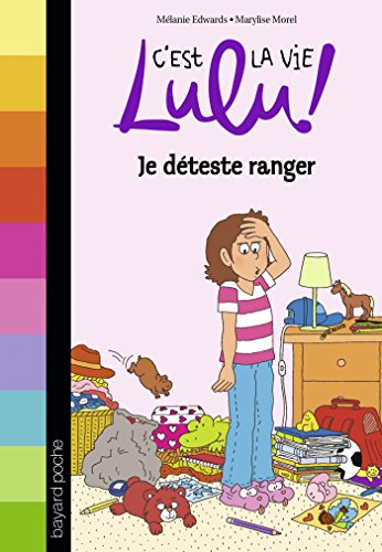 c'est la vie lulu : je déteste ranger [33]