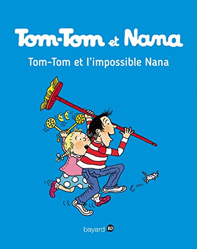 tom-tom et l'impossible nana [1]