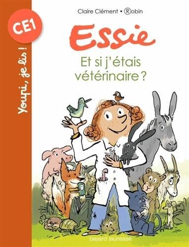 essie : et si j'étais vétérinaire ?
