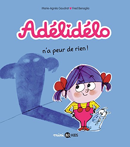 adélidélo, t04. adélidélo n'a peur de rien ! [4]