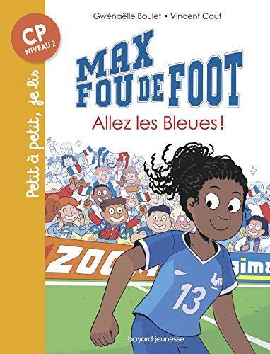 allez les bleues !