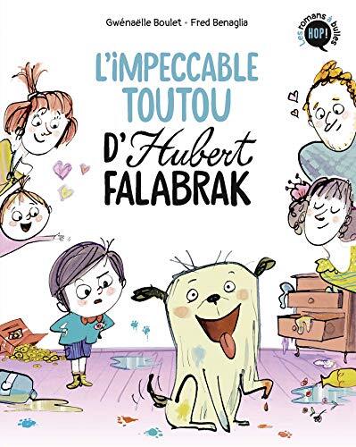 l' impeccable toutou d'hubert falabrak  