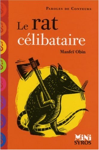 le rat célibataire  