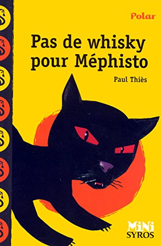 pas de whisky pour méphisto