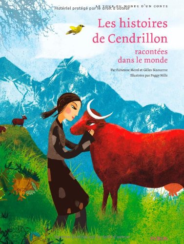 les histoires de cendrillon racontées dans le monde  
