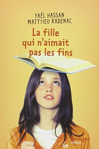 la fille qui n'aimait pas les fins  