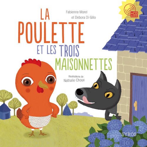 la poulette et les trois maisonnettes  
