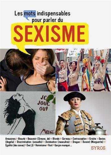 les mots indispensables pour parler du sexisme  