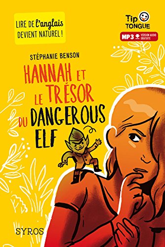 hannah et le trésor du dangerous elf