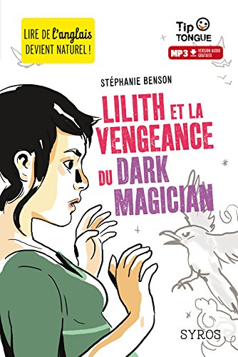lilith et la vengeance du dark magician