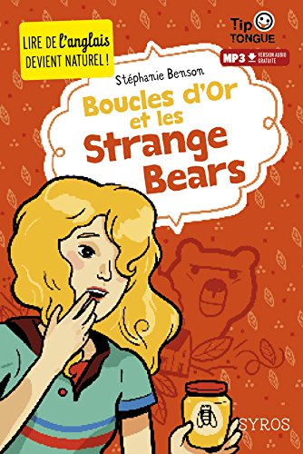 boucles d'or et les strange bears