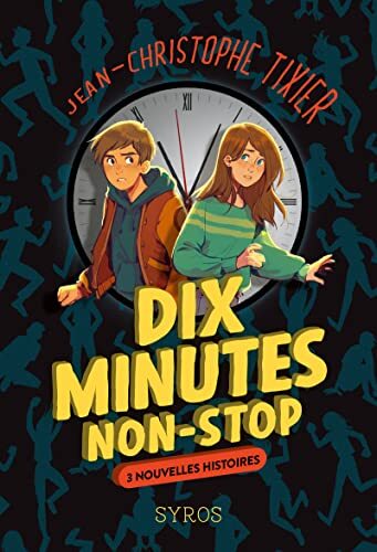 dix minutes non-stop : 3 nouvelles histoires
