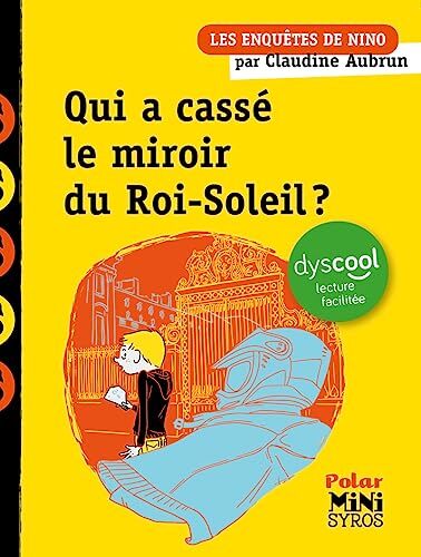 qui a cassé le miroir du roi-soleil ?