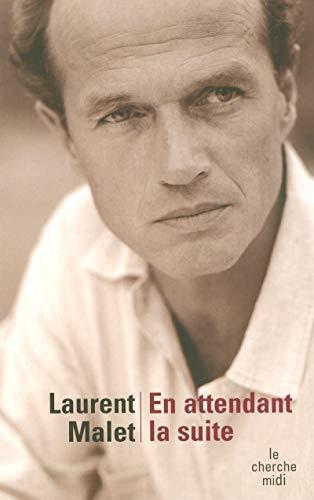 en attendant la suite