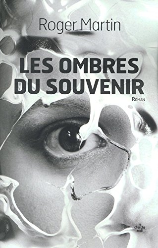 les ombres du souvenir  