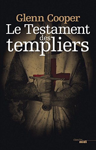 le testament des templiers  