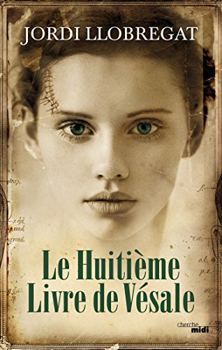 le huitième livre de vésale  