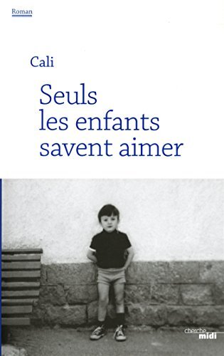 seuls les enfants savent aimer