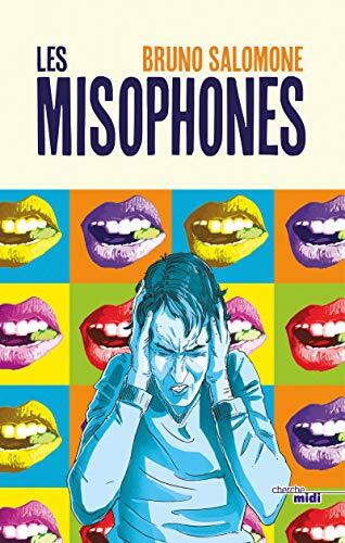 les misophones  