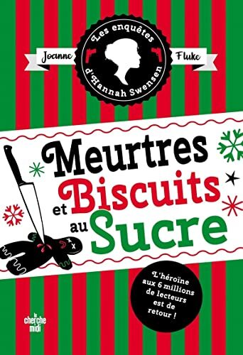 les enquêtes d'hannah swensen, t06. meurtres et biscuits au sucre   [6]