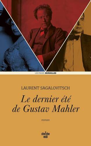 le dernier été de gustav mahler  