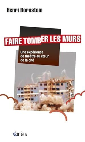 faire tomber les murs