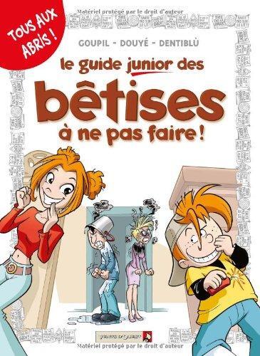 le guide junior des bêtises à ne pas faire !   [8]
