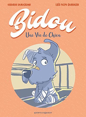 bidou, une vie de chien