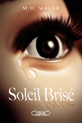 soleil brisé