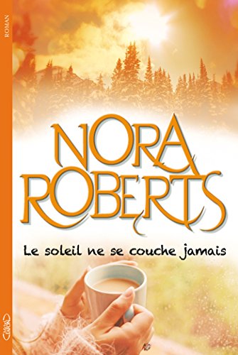 le soleil ne se couche jamais  