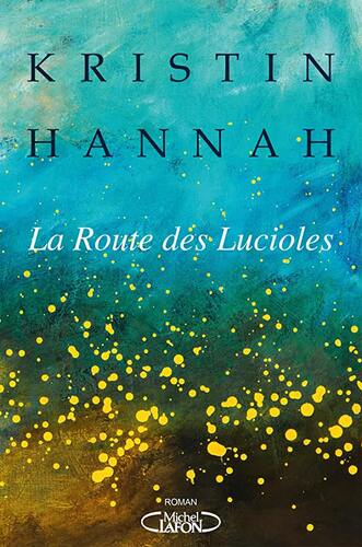 la route des lucioles  