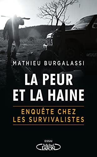 la peur et la haine  