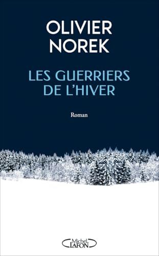 les guerriers de l'hiver  