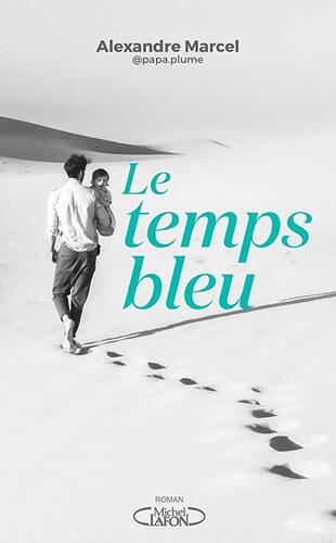 le temps bleu  