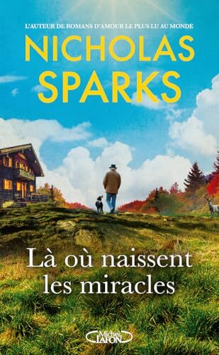 là où naissent les miracles