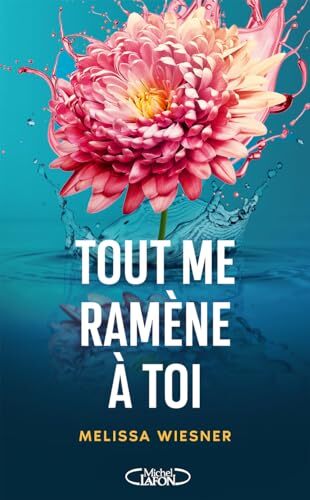 tout me ramène à toi