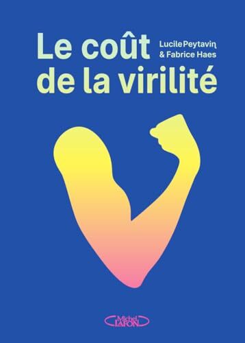 le coût de la virilité  