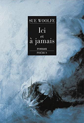 ici et à jamais