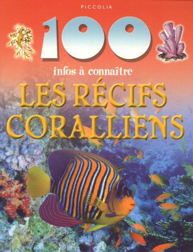 les récifs coralliens  