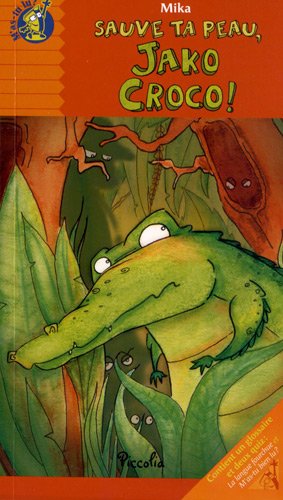 m'as-tu lu ?/sauve ta peau, jako croco !