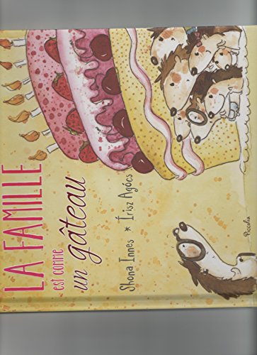 [la ]famille est comme un gâteau