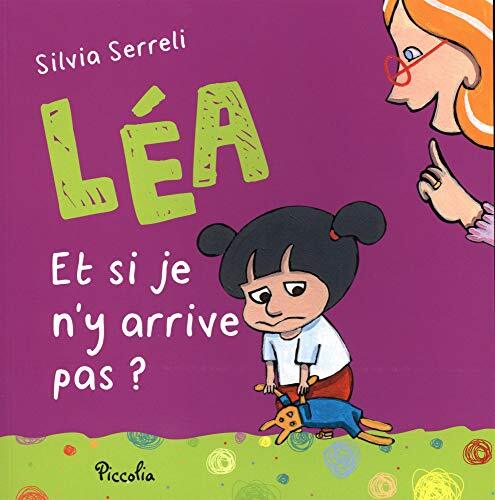 lea/et si je n'y arrive pas ?