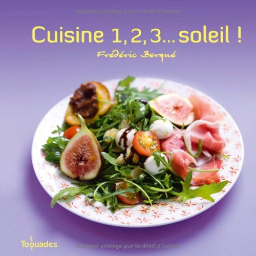cuisine 1, 2, 3 soleil !