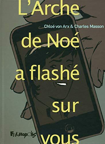 l' arche de noé a flashé sur vous  