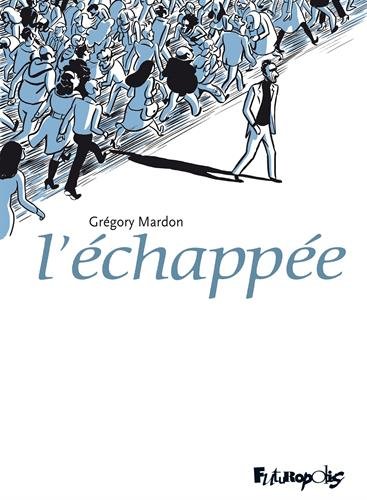 [l']échappée